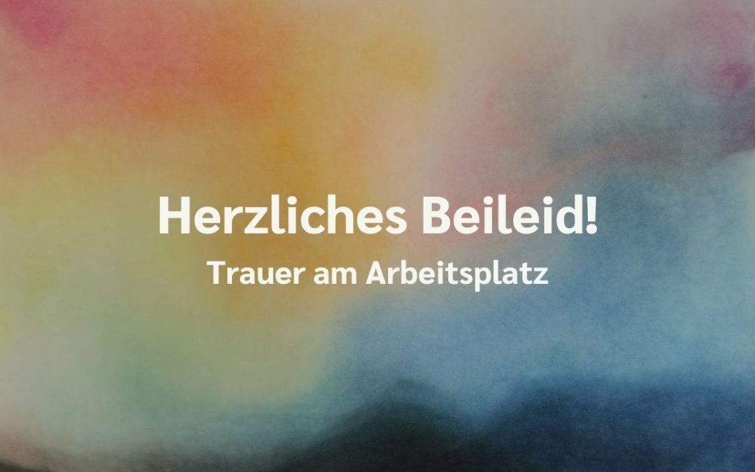 Herzliches Beileid