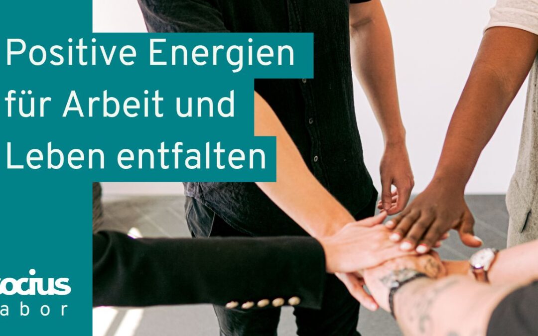 Labor in Berlin: Positive Energien für Arbeit und Leben entfalten